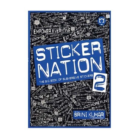 Sticker Nation 2: The Big Book Of Subversive Stickers