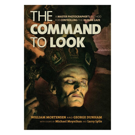 Wiliam Mortensen: Command To Look