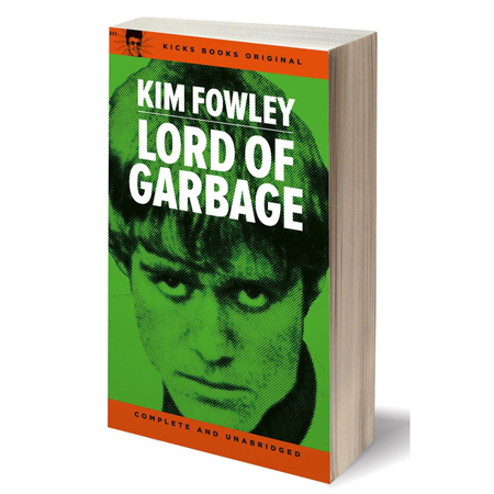 Kim Fowley: Lord Of Garbage