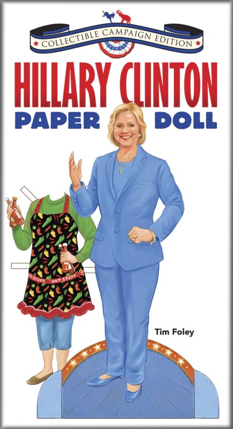 Hillary Clinton Paper Doll Collectible Campaign Edition