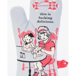 This is Fucking Delicious Oven Mitt