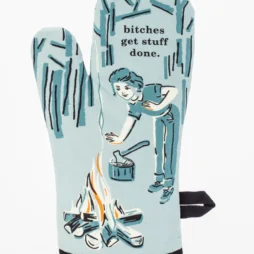Bitches Get Stuff Done Oven Mitt