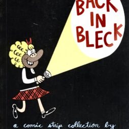 Back In Bleck: Blecky Yuckerella Vol. 2 by Johnny Ryan