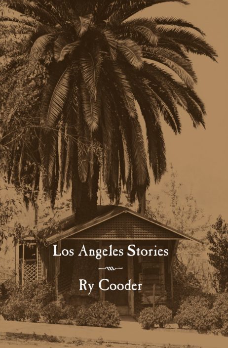 LA Stories Ry Cooder e1597874911570