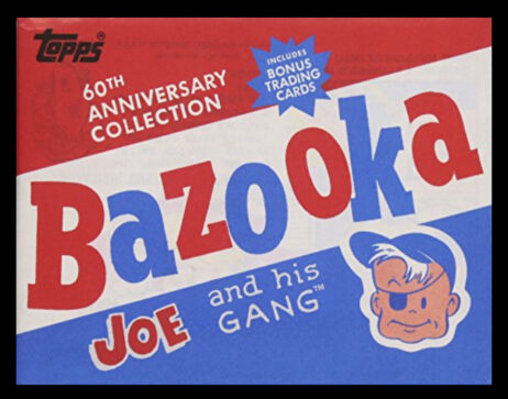 Bazooka Joe + His Gang