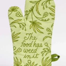 The Food Has Weed In It Oven Mitt