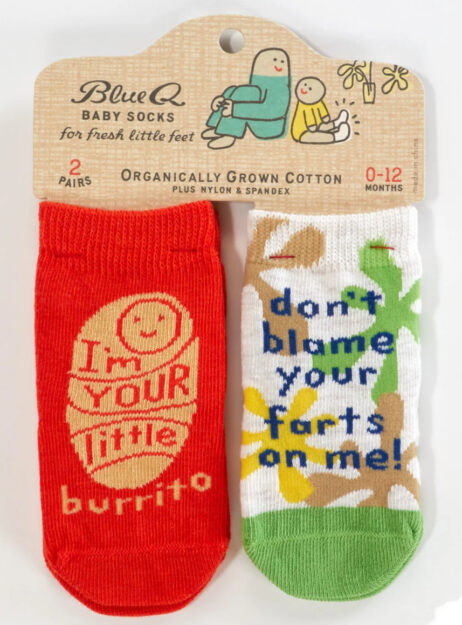 I’m Your Little Burrito/ Don’t Blame Your Farts On Me Socks