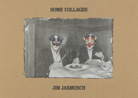 Some Collages by Jim Jarmusch